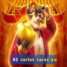 82 cartas raras yu gi oh forbidden memories